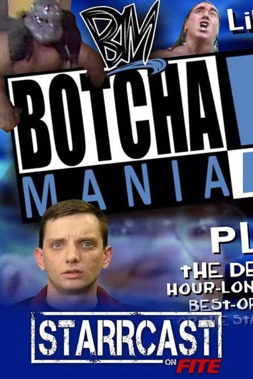 STARRCAST I: Botchamania With Maffew