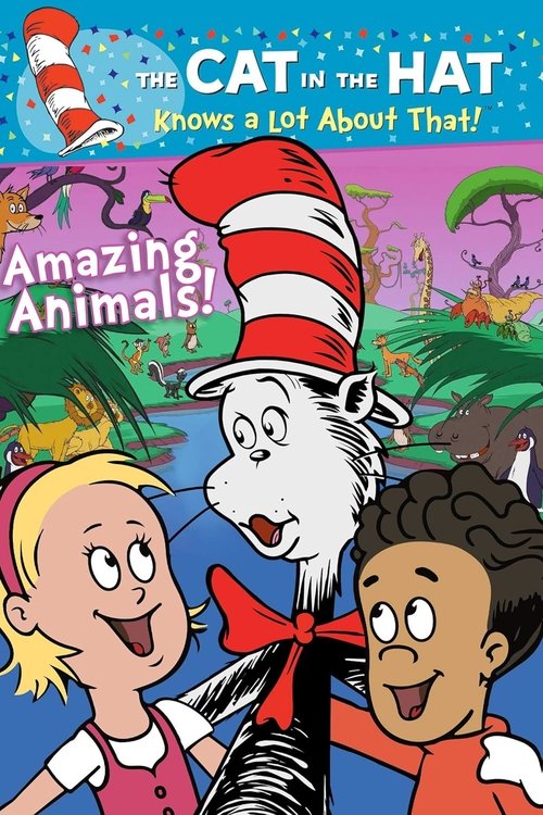 Cat In The Hat Knows A Lot About That! Amazing Animals!