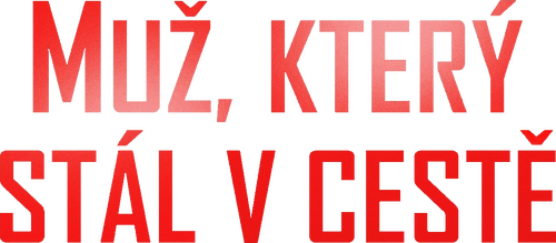 Muž, který stál v cestě