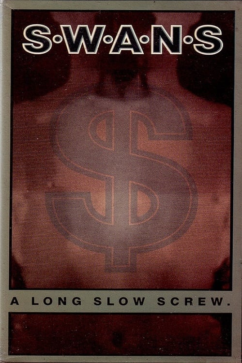 SWANS ‎– A Long Slow Screw 1986