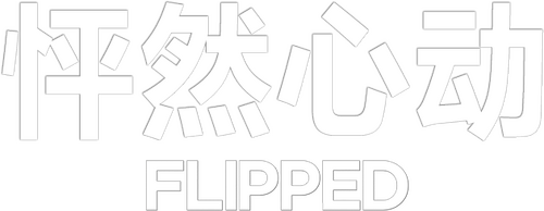 Flipped
