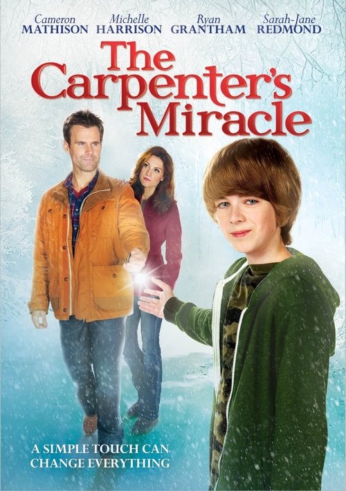 The Carpenter's Miracle 2013