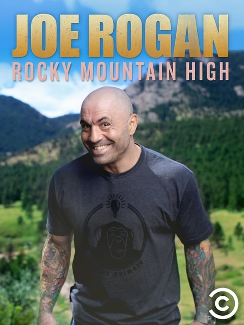 Joe Rogan: Rocky Mountain High 2014