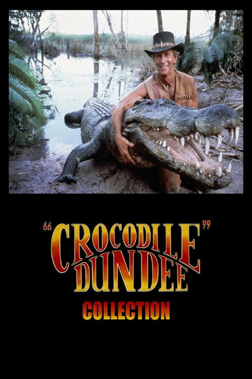 Crocodile Dundee Collection (19862001) The Movie Database (TMDb)