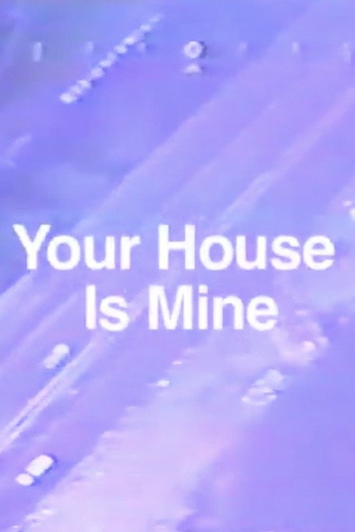 Your House Is Mine (2004) poster