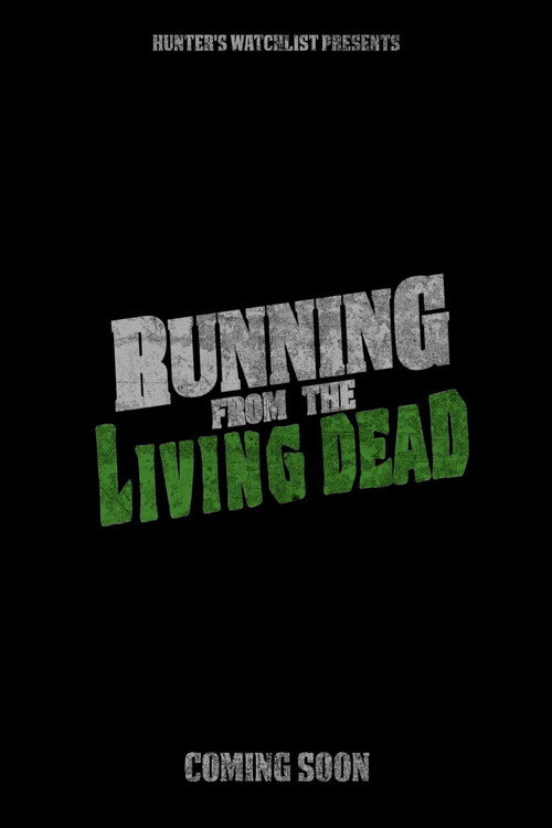 Running from the Living Dead