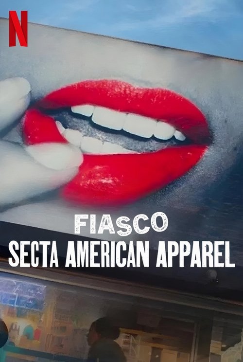 Poster pentru Fiasco: Secta American Apparel