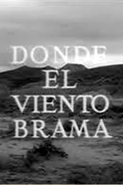 Allá donde el viento brama (1963)