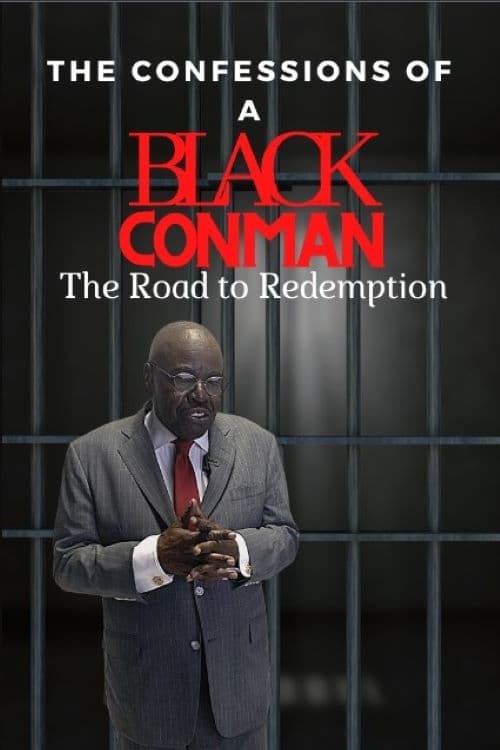 Confessions of a Black Con Man: The Road to Redemption poster