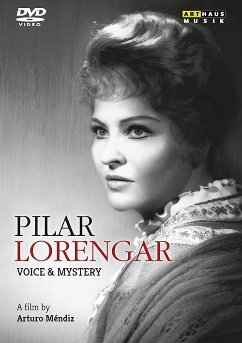 PIlar Lorengar. La voz y el silencio Movie Poster Image