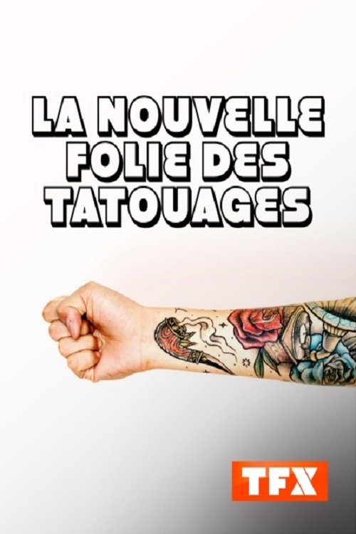 La nouvelle folie des tatouages movie poster player