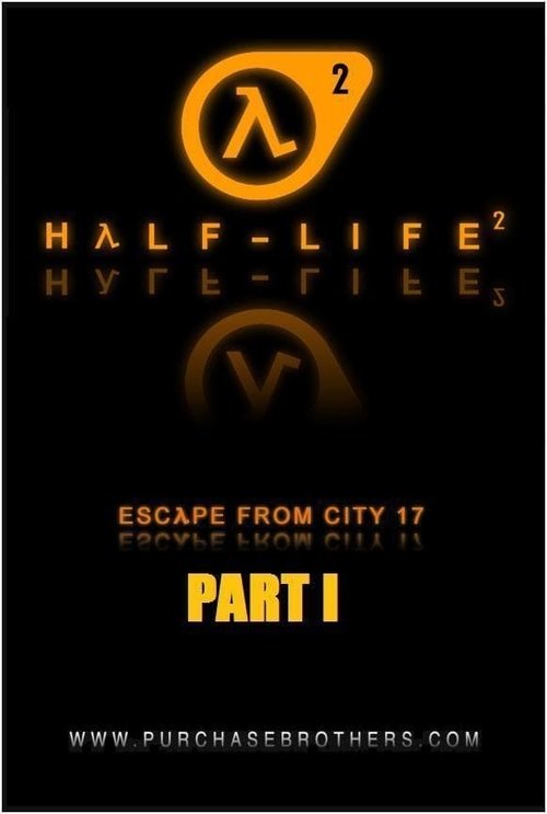 Half-Life: Escape From City 17 - Part 1 2009