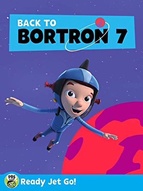 Poster do filme Ready Jet Go! Back to Bortron 7