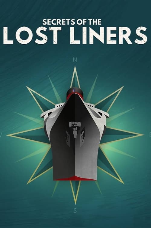 Poster Secrets of The Lost Liners