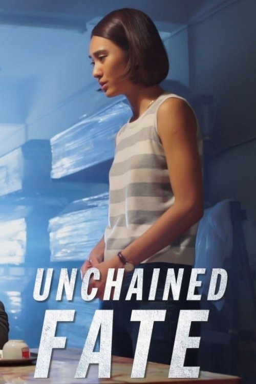 Unchained fate (2016)