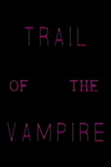 Trail of the Vampire (1997) poster