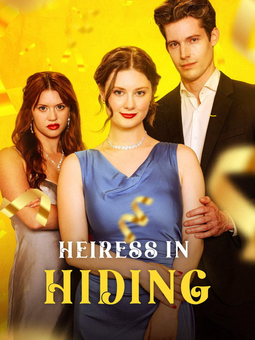 Heiress in Hiding - DİZİ Afişi