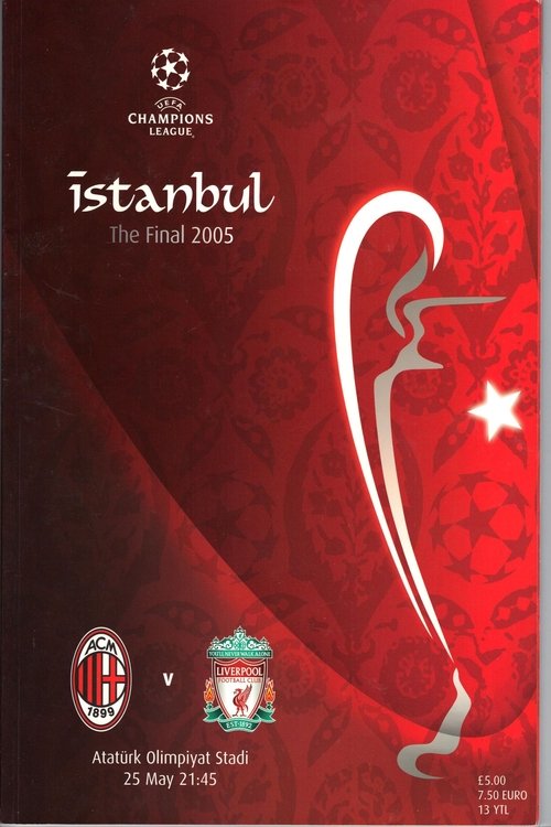 2005 UEFA Champions League Final AC Milan Vs Liverpool FC movie poster player