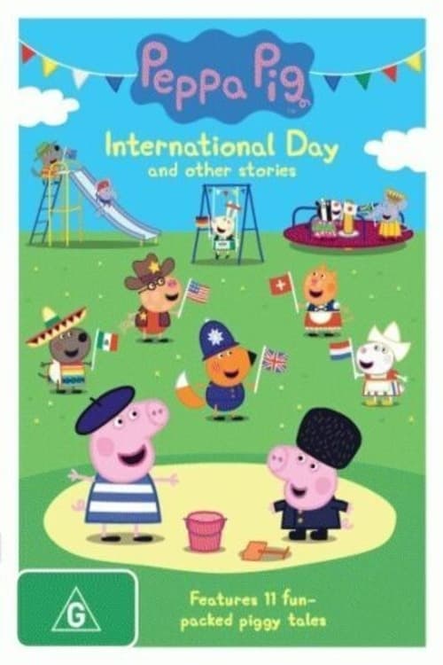 Peppa Pig: International Day And other stories (2013)