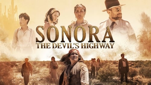 Sonora : El Camino Del Diablo