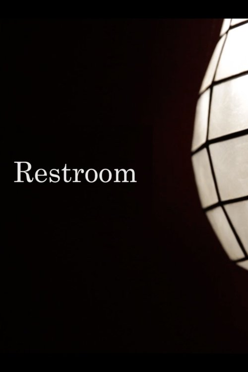 Restroom (2019)