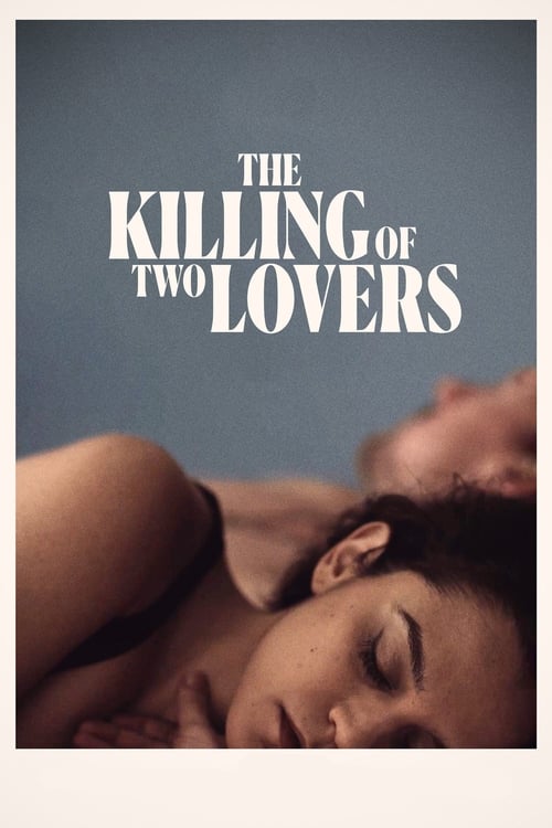 The Killing of Two Lovers