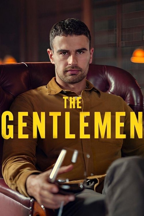 The Best Way To Watch The Gentlemen The Streamable