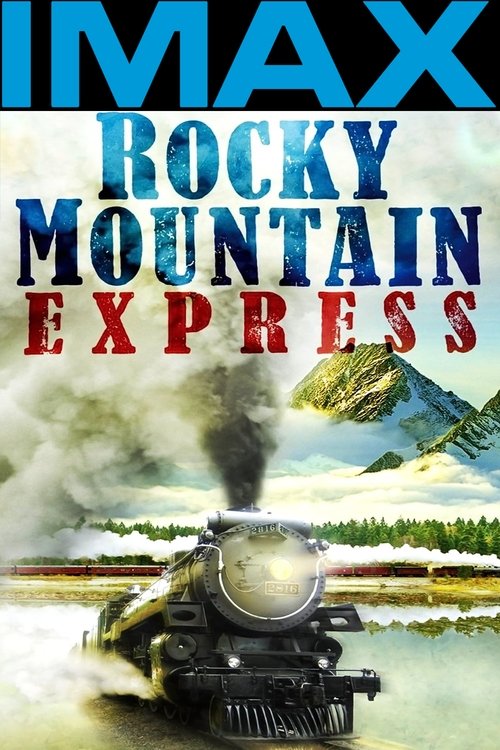Rocky Mountain Express (2011) Poster