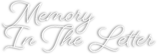 Memory In The Letter