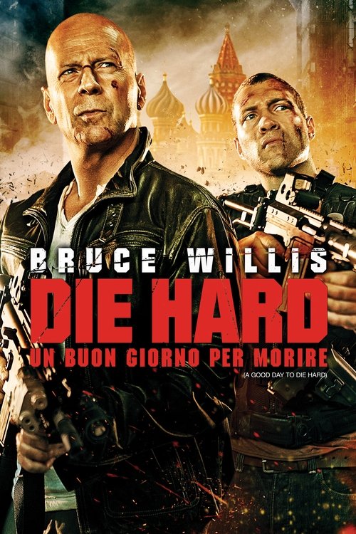 A Good Day to Die Hard