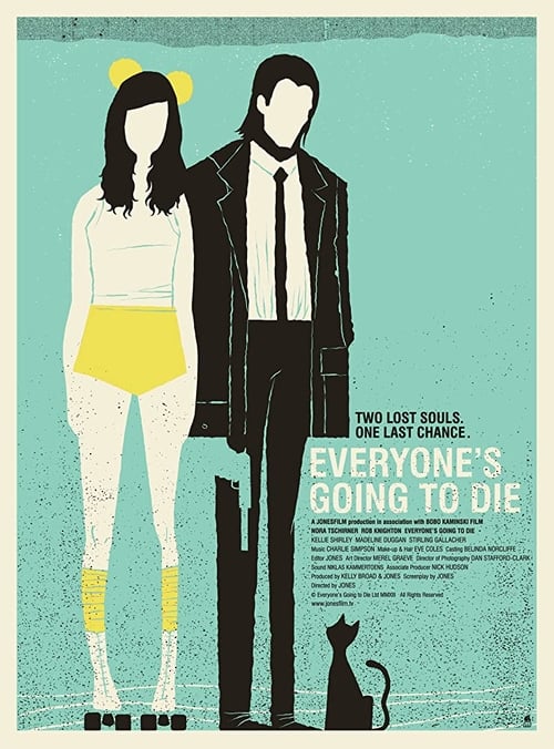 Everyone's Going to Die 2013