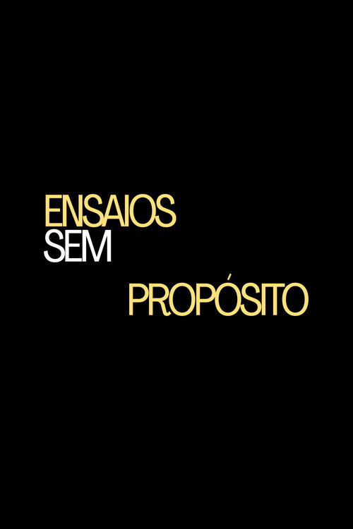 Ensaios Sem Propósito