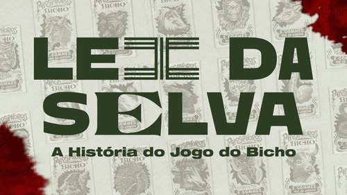 Lei da Selva: A História do Jogo do Bicho
