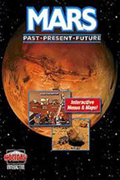 Mars: Past, Present, and Future 2007