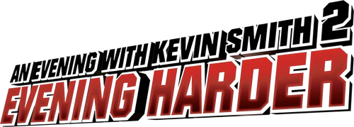 An Evening with Kevin Smith 2: Evening Harder