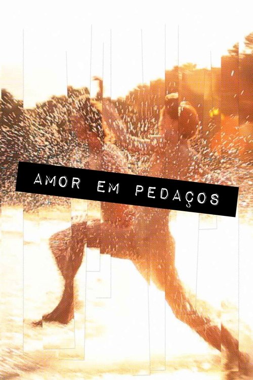 Image Amor em Pedaços