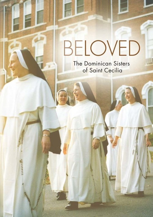 Beloved: The Dominican Sisters of St. Cecilia poster