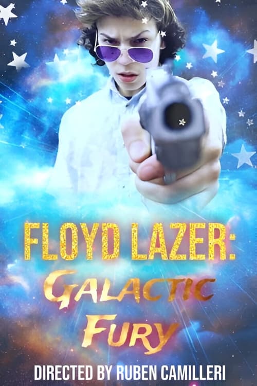 Poster Floyd Lazer: Galactic Fury 2023