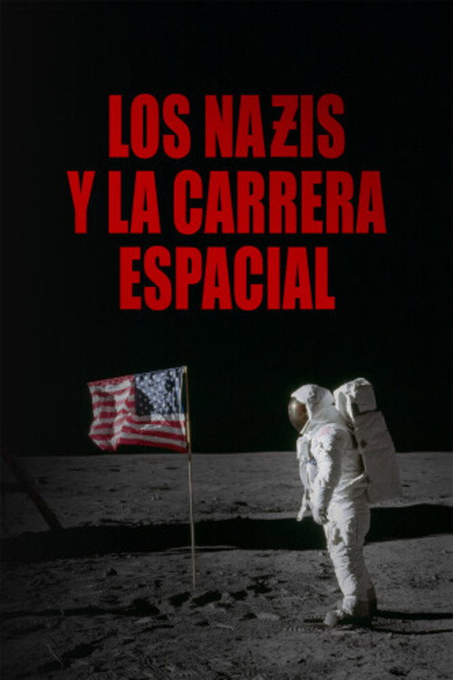 Póster de Los nazis y la carrera espacial
