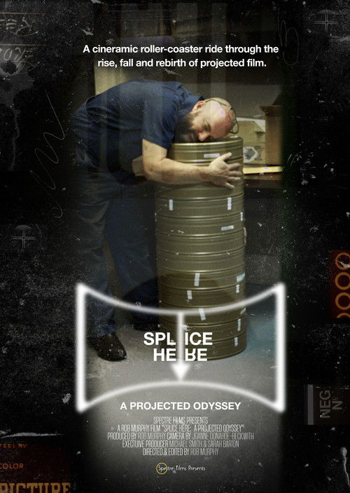 Splice Here: A Projected Odyssey poster