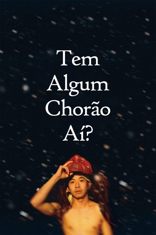 Pôster de Tem Algum Chorão Aí?