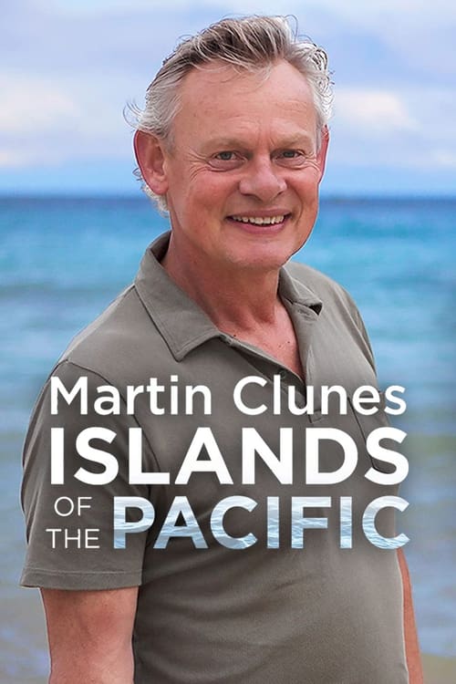 Poster Martin Clunes: Islands of the Pacific
