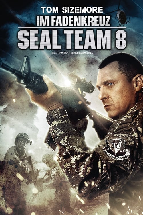 Seal Team Eight: Behind Enemy Lines poster