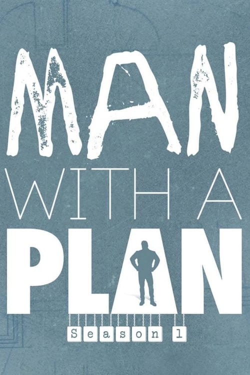 Where to stream Man with a Plan Season 1