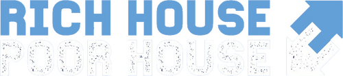 Rich House, Poor House