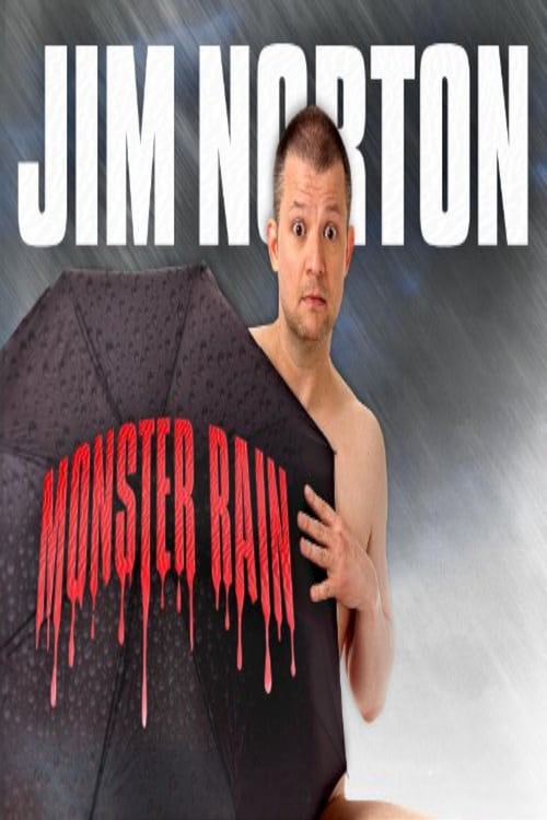 Jim Norton: Monster Rain 2007