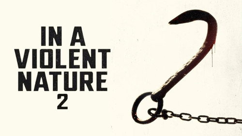 In a Violent Nature 2 - Capture