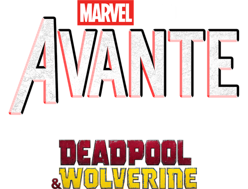 Avante: Nos Bastidores de Deadpool & Wolverine