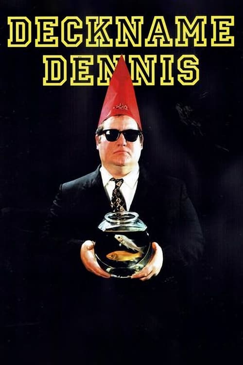 Deckname Dennis Movie Poster Image