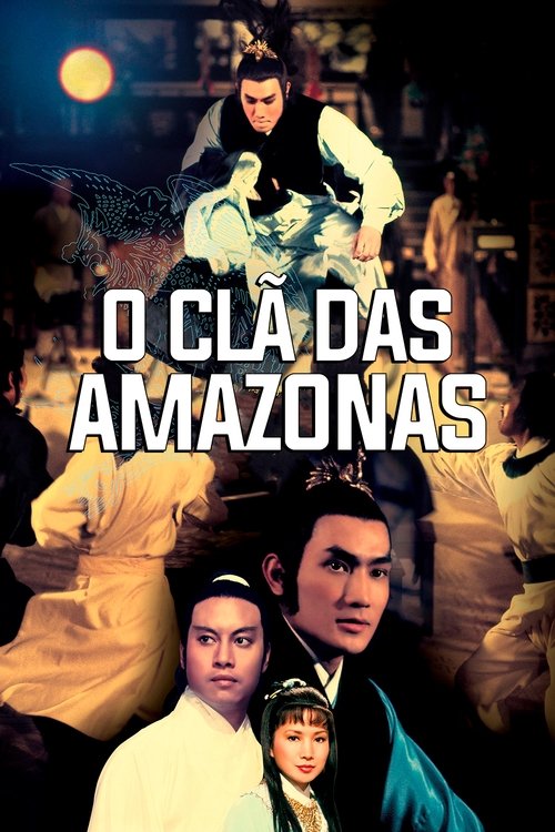 Pôster de O Clã das Amazonas